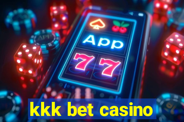 kkk bet casino